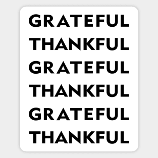 Grateful Thankful Magnet